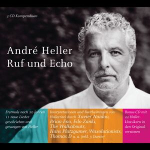 Hörenswert: André Heller - "Ruf und Echo"