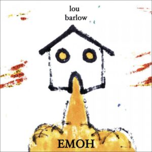 Hörenswert: Lou Barlow - "Emoh" Lou barlow Emoh