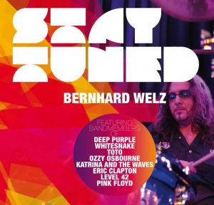 Rock History: Bernhard Welz - Stay Tuned