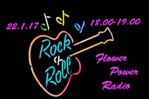 FLOWER POWER RADIO: Long live Rock’n’Roll