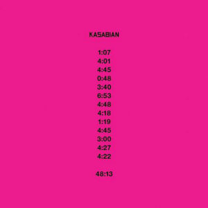 Hörenswert: Kasabian - "48:13"