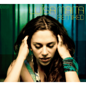 Luisa Maita - "Remixed"