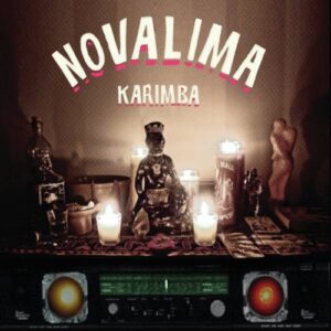 Hörenswert: Novalima - "Karimba"