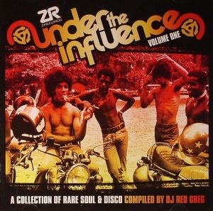 Hörenswert: Under The Influence Vol.1 - A Collection Of Rare Soul & Disco