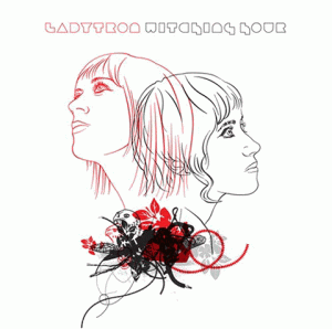 Hörenswert: Ladytron - "Witching Hour"