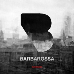 Hörenswert: Barbarossa - "Bloodlines"