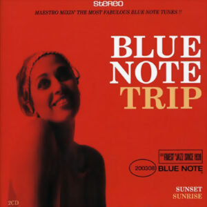 Hörenswert: Blue Note Trip