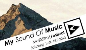 My Sound Of Music - Musikfilm-Festival in Salzburg
