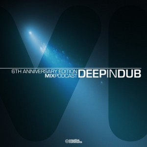 Hörenswert: Deep In Dub - "6th Anniversary Mix"