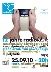 DAS RADIOFABRIKFEST 2010 am 25. September - 12 Jahre Radiofabrik