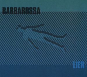 Hörenswert: Barbarossa - "Lier"