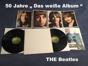 Flower Power Radio: The Beatles  - 50 Jahre  „Das weiße Album“