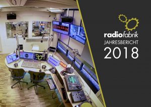 Radiofabrik Jahresbericht & Bilanz 2018 – Gut zu lesen