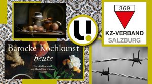 unerhört! KZ-Verband Landeskonferenz | Salzburgs barocke Küche