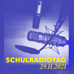 Schulradiotag 2021: Radio aus dem Klassenzimmer