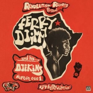 Hörenswert: Ferry Djimmy - “Rhythm Revolution”
