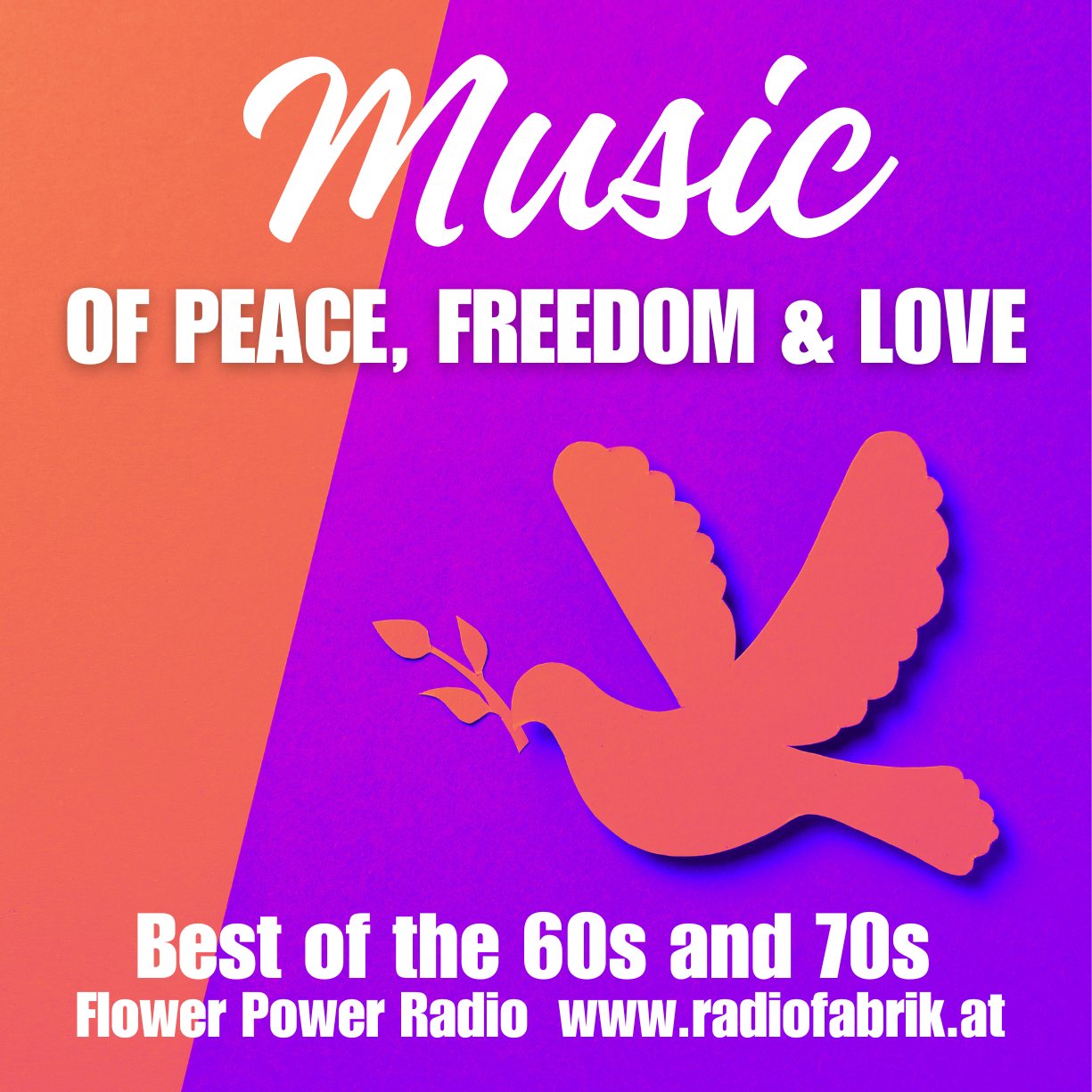 Music of Peace, Freedom & Love