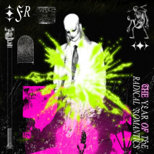 Cover Fever Ray The Year Of The Radical Romantics