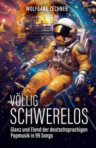 VÖLLIG SCHWERELOS Wolfgang Zechner Voellig Schwerelos