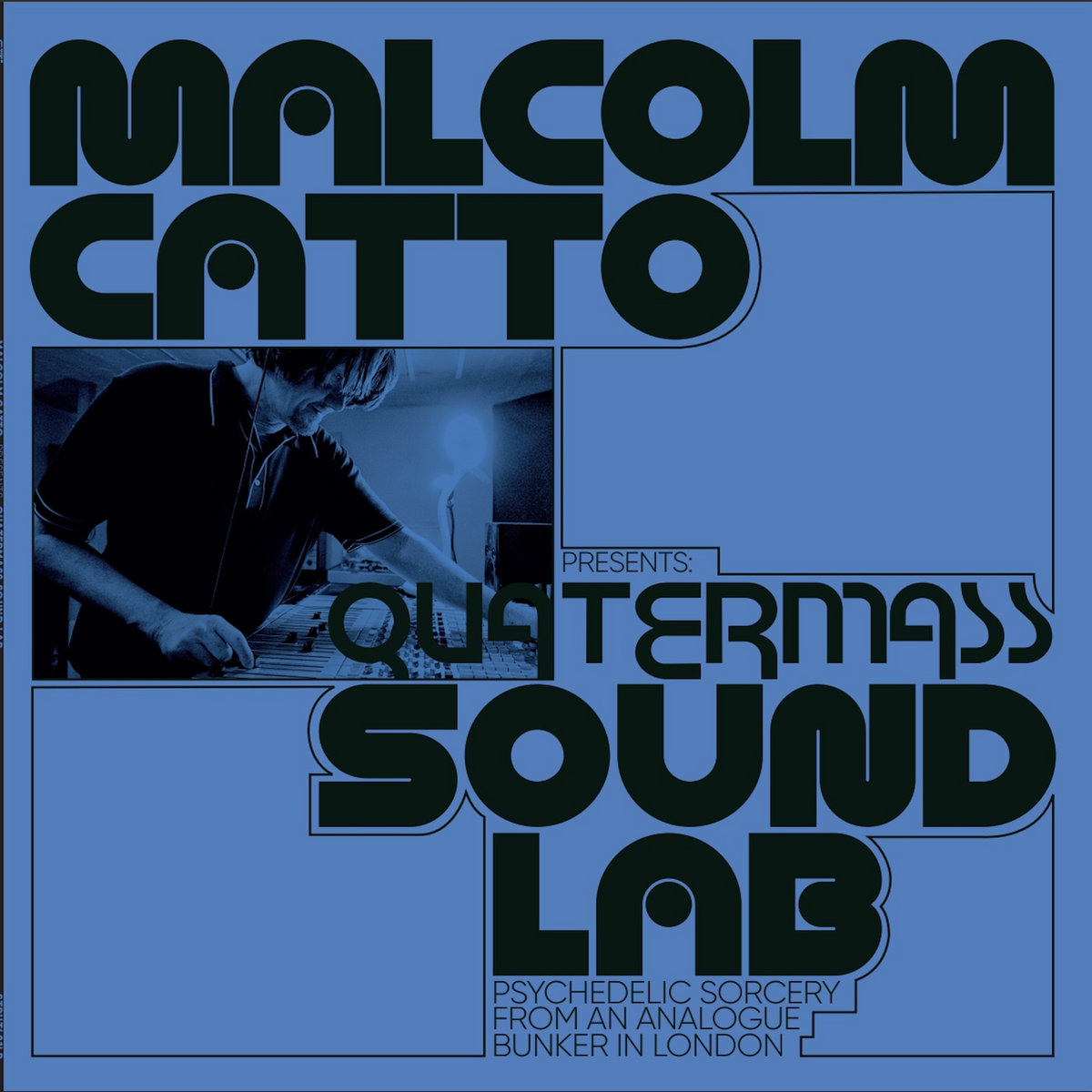 Hörenswert: Malcolm Catto Presents: – “Quatermass Sound Lab”